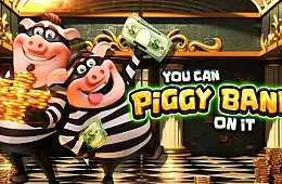 You Can Piggy Bank On It