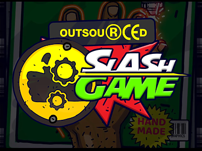 아웃소싱: 슬래시 게임(Outsourced: Slash Game)